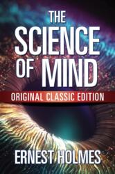 The Science of Mind (ISBN: 9781722500931)