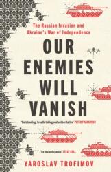 Our Enemies Will Vanish (ISBN: 9780241655443)
