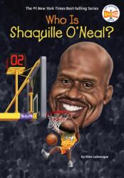 Who Is Shaquille O'Neal? (ISBN: 9780399544071)