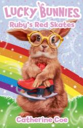 Lucky Bunnies 4: Ruby's Red Skates (ISBN: 9780702300530)