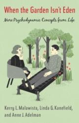 When the Garden Isn't Eden (ISBN: 9780231170376)