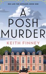Posh Murder (ISBN: 9781838230630)