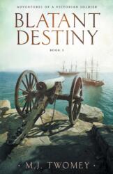 Blatant Destiny (ISBN: 9781954224094)