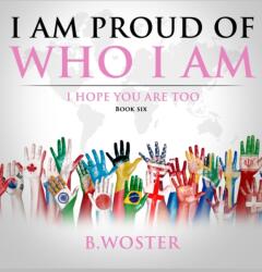 I Am Proud of Who I Am (ISBN: 9781737375500)