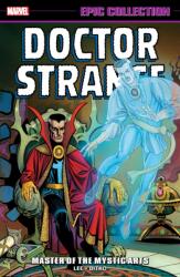Doctor Strange Epic Collection: Master of The Mystic Arts (ISBN: 9781302929688)