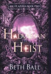 Hadvarian Heist (ISBN: 9781952609084)