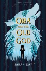 Ora and the Old God (ISBN: 9781735533407)
