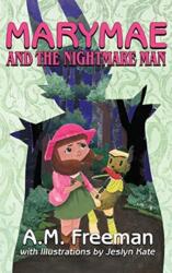 Marymae and the Nightmare Man (ISBN: 9780997646092)