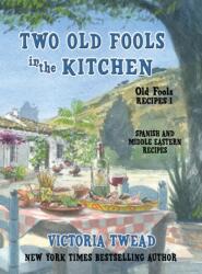 Two Old Fools in the Kitchen (ISBN: 9781922476258)