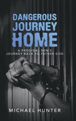 Dangerous Journey Home (ISBN: 9781728366104)