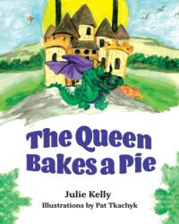 The Queen Bakes A Pie (ISBN: 9781525573545)