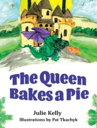 The Queen Bakes A Pie (ISBN: 9781525573538)
