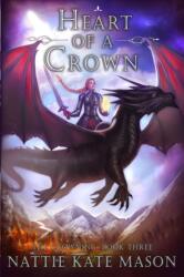 Heart of a Crown (ISBN: 9780648485384)