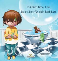 It's bath time, Lou! - Es ist Zeit fur dein Bad, Lou! (ISBN: 9782896878468)