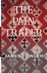 The Pain Trader (ISBN: 9781936135899)
