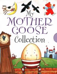 My Mother Goose Collection (ISBN: 9781782141402)