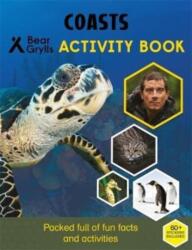 Bear Grylls Sticker Activity: Coasts (ISBN: 9781786961310)