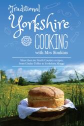 Traditional Yorkshire Cooking (ISBN: 9781855683754)