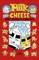 Milk and Cheese: Dairy Products Gone Bad (ISBN: 9781506705712)