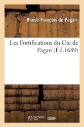 Les Fortifications du Cte de Pagan. Avec des notes sur le texte et des eclaircissemens (ISBN: 9782012732186)