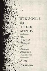 Struggle on Their Minds (ISBN: 9780231181105)