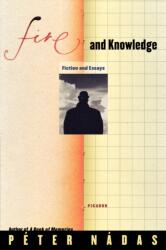 Fire and Knowledge (ISBN: 9780312427511)