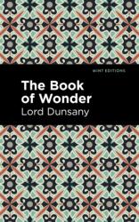 The Book of Wonder (ISBN: 9781513299426)
