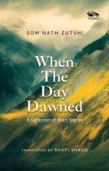 When the Day Dawned (ISBN: 9788119670666)