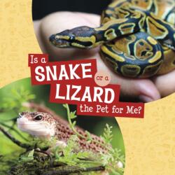 Is a Snake or a Lizard the Pet for Me? (ISBN: 9781398257993)