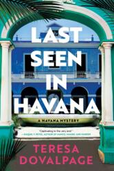 Last Seen in Havana (ISBN: 9781641296229)