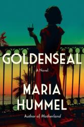 Goldenseal (ISBN: 9781640096752)
