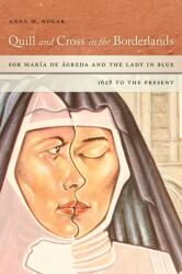 Quill and Cross in the Borderlands (ISBN: 9780268102142)