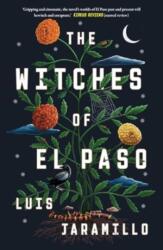 The Witches of El Paso (ISBN: 9781668092811)