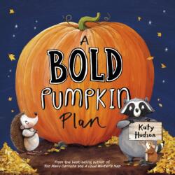 A Bold Pumpkin Plan (ISBN: 9781398258747)