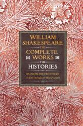 William Shakespeare Complete Works The Histories (ISBN: 9781835622513)