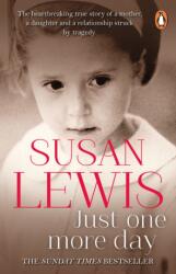 Just One More Day - Susan Lewis (ISBN: 9781804954584)