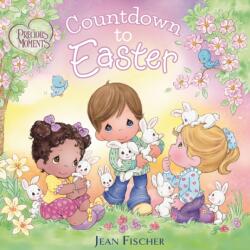 Precious Moments: Countdown to Easter (ISBN: 9781400250684)