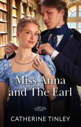 Miss Anna And The Earl (ISBN: 9780263345025)