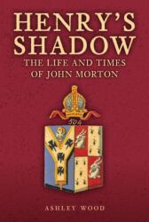 Henry's Shadow (ISBN: 9781398120105)