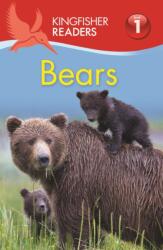 Kingfisher Readers L1: Bears (ISBN: 9780753473399)