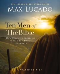 Ten Men of the Bible Updated Edition (ISBN: 9780310172031)