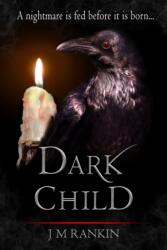 Dark Child (ISBN: 9781838071141)