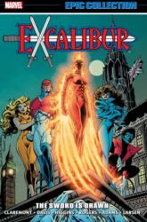 Excalibur Epic Collection: The Sword Is Drawn (ISBN: 9781302946838)
