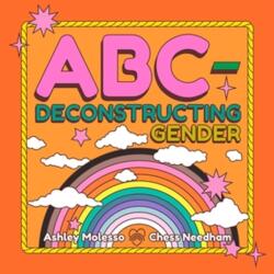 ABC-Deconstructing Gender (ISBN: 9780762481408)