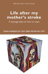 Life After My Mother's Stroke (ISBN: 9780367775001)