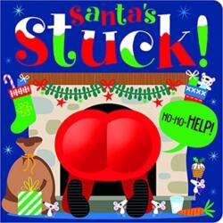 Santa's Stuck! (ISBN: 9781800588240)
