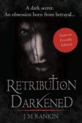 Retribution Darkened (ISBN: 9781838071189)