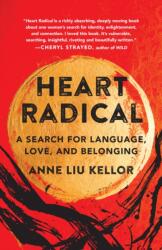 Heart Radical (ISBN: 9781647421731)