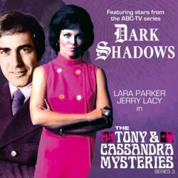 Dark Shadows: The Tony & Cassandra Mysteries - Series 3 (ISBN: 9781787037380)