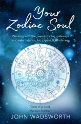 Your Zodiac Soul (ISBN: 9781841882840)